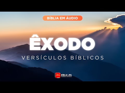 ÊXODO COMPLETO - Bíblia JFA Offline
