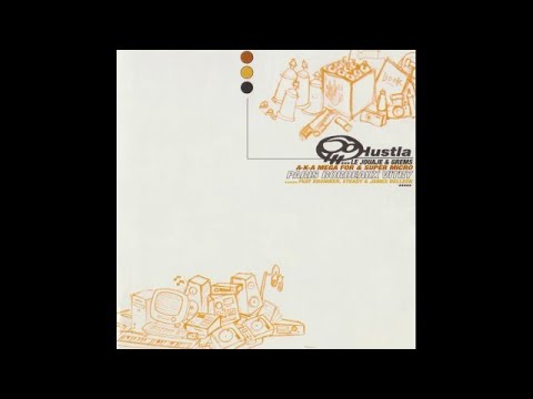 Hustla - Paris, Bordeaux, Vitry (2001) [EP AU COMPLET]