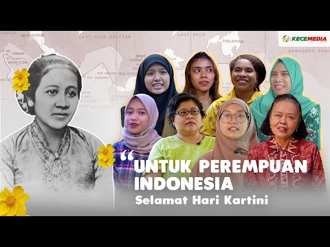 UNTUK PEREMPUAN INDONESIA - Selamat Hari Kartini