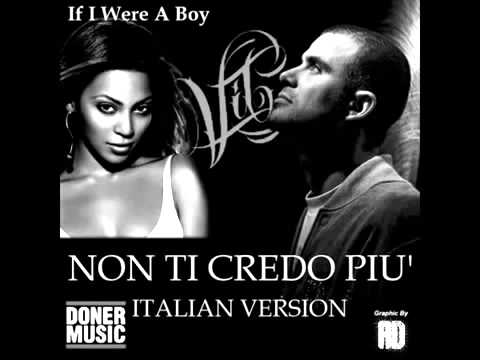 Daniele Vit - Non ti credo più (if i were a boy) italianversion