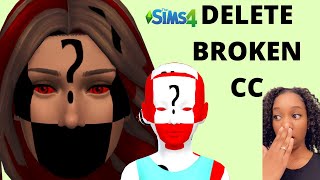 HOW TO FIX OR DELETE BROKEN CC SUPER EASY | SIMS 4