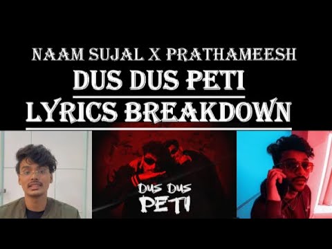 DUSY DUS PETI LYRICS BREAKDOWN | @prathameshngp @NaamSujal