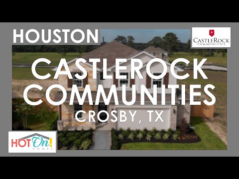 CastleRock Communities at Pecan Estates in Crosby, TX