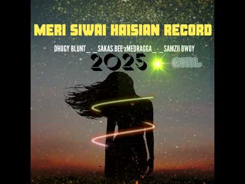 MERI SIWAI _D _S _M _S (Latest music)2025