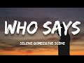 Download Lagu Selena Gomez & The Scene - Who says lyrics Mp3 Free