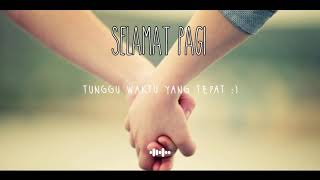Download lagu Story WA - selamat pagi mp3