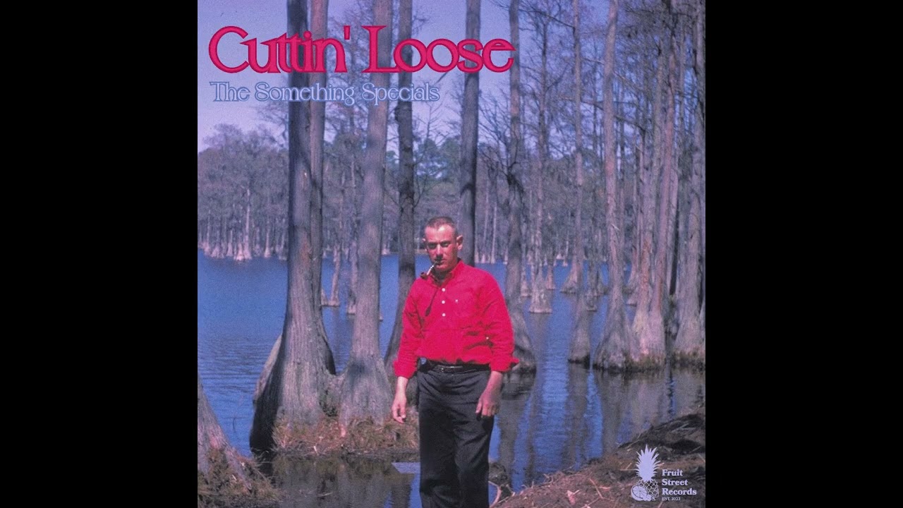 The Something Specials - Cuttin' Loose