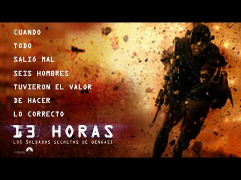 13 HORAS: LOS SOLDADOS SECRETOS DE BENGASI | Nuevo trailer (HD)