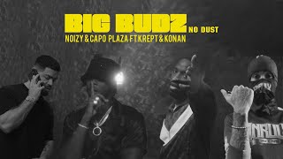 Big Budz No Dust Music Video