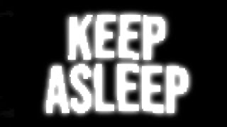 Keep Asleep: Pre Vis Trailer