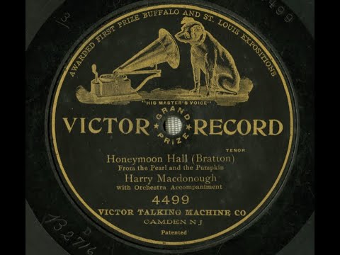 "Honeymoon Hall" Pearl & the Pumpkin (Wizard of Oz) Harry Macdonough, 1905 John W. Bratton Paul West