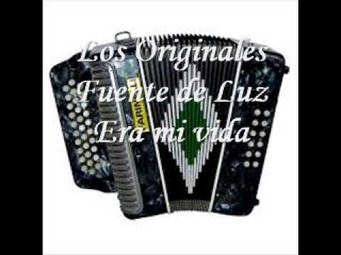 Los Originales Fuente de Luz _  Era mi vida