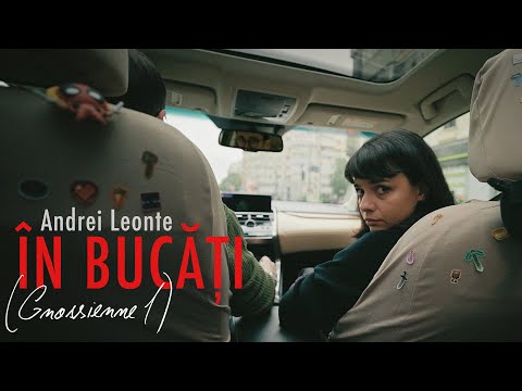 Andrei Leonte - În bucăți (Gnossienne 1)