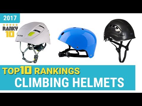 Climbing Helmets Top 10 Rankings, Reviews 2017 & Buying Guides