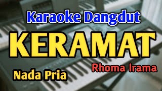 Download lagu KERAMAT KARAOKE NADA PRIA Rhoma Irama Audio HQ Liv... mp3