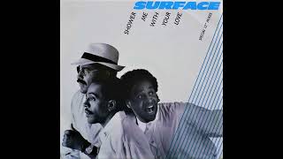 Shower Me With Your Love - Surface HQ (Audio)
