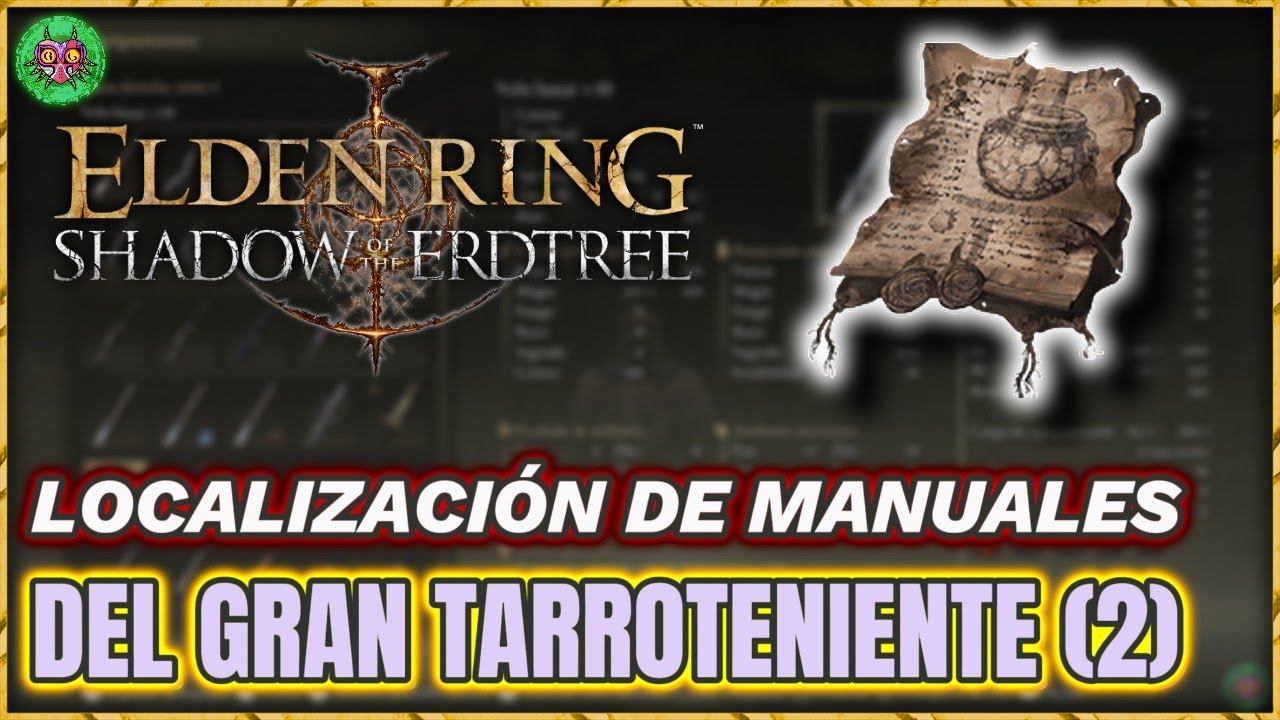 Localización MANUAL de GRAN TARROTENIENTE (2) | Elden Ring: Shadow of the Erdtree