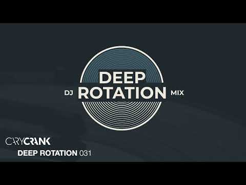 Cary Crank's Deep Rotation 031 - Deep and dark Progressive House DJ Mix