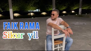 Faik Rama - Sikur Yll
