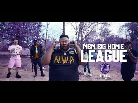 MBM BIG HOMIE "LEAGUE"