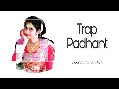 Trap Padhant | Dance Cover | Sweta Srivastva | Indian Raga