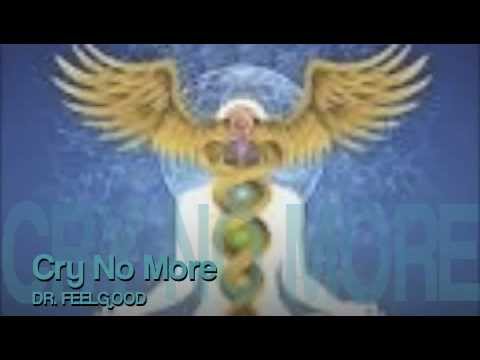 Cry No More by Jeff B. Flockin #DR.FEELGOOD