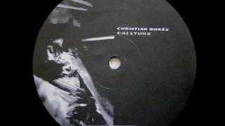 Christian Borée - "Callture" (Track A)