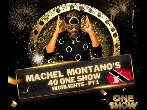 Machel Montano At Machel Montano 40 One Show Pt 1 Highlights Patrice, Voice, Viking Ding Dong & More
