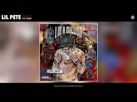 Lil Pete - Feelin (Official Audio) (feat. Pahp)