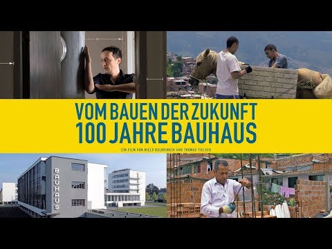Trailer "Vom Bauen der Zukunft - 100 Jahre Bauhaus" - Kinostart 26.04.2018