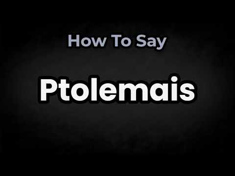 How To Pronounce Ptolemais? (CORRECTLY) Meaning & Pronunciation