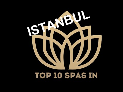 Top 10 Best SPA in INSTANBUL 2023