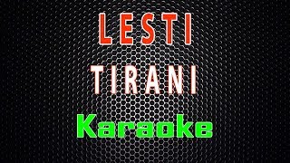 Download lagu Lesti - Tirani (Karaoke) | LMusical mp3
