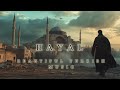 HAYAL Beautiful Turkish Meditation Music Ambient Middle Eastern Music Deep Background Music
