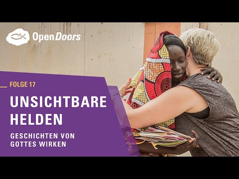 Unsichtbare Helden | Geschichten von Gottes Wirken
