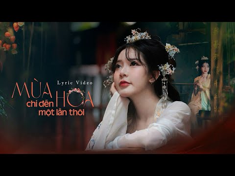 Linh Hương Luz - Mùa Hoa Chi bén 1 Lần Thói (Official Lyric Video)