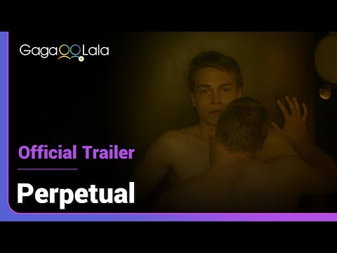 Thumbnail of the video: Perpetual | Official Trailer | Little did he know, they've only got one night together...