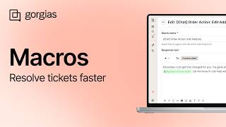 Creating macros in Gorgias