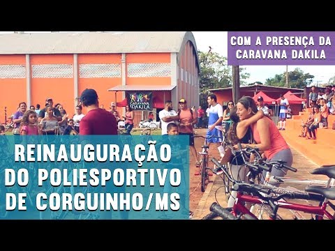 Município de Corguinho/MS reinaugura seu poliesportivo e recebe a Caravana Dakila - TVCH