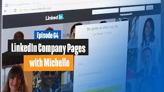 LinkedIn Company Pages - Do You Need One?
