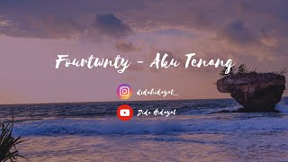 Download lagu STORY WA 30 DETIK TERBARU 2020 | FOURTWNTY - AKU TENANG ( Reggae Cover SMVLL ) mp3
