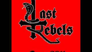 Last Rebels - Bite Tonight