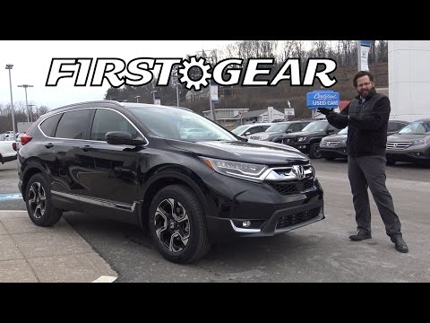 First Gear - 2017 Honda CR-V Touring AWD - Review and Test Drive