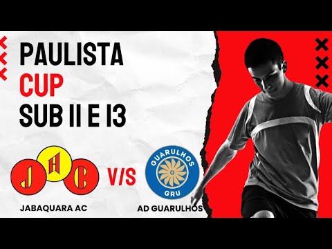 JABAQUARA AC X AD GUARULHOS - PAULISTA CUP SUB 11