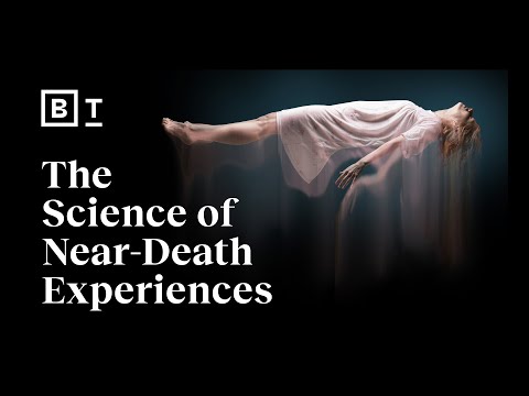 Are near-death experiences real? Here’s what science has to say. | Dr. Bruce Greyson for Big Think