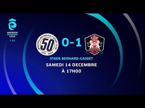 J11 I Montpellier HSC - FC Fleury (0-0), le résumé I Première Ligue