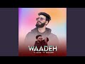 Waadeh (Official Song)