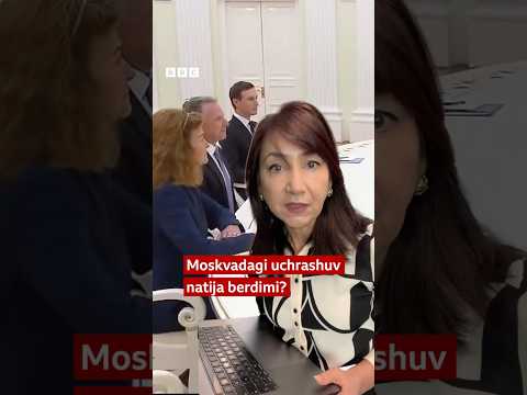 Moskvadagi uchrashuvdan natija yo‘q -BBC News O'zbek