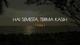 Download lagu PUISI CINTA - HAI SEMESTA, TERIMA KASIH |  MUSIKALISASI KEHIDUPAN | BAPER @JejakSulas mp3