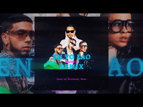 Anuel AA , Bad Bunny , Mora & Jhayco - En To Laos IA ( Remix )